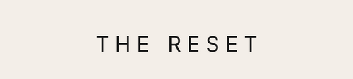 The Reset